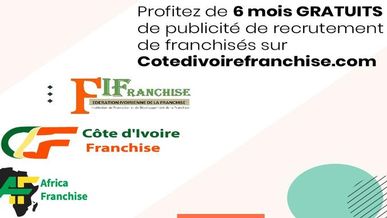 Profitez de 6 mois GRATUITS de publicité de recrutement de franchisés sur Cotedivoirefranchise.com